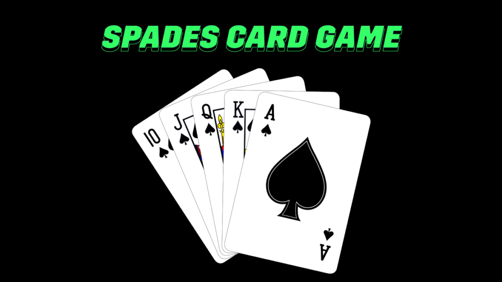 A Quick Guide to the Spades Card Game